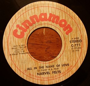 Narvel Felts - All In The Name Of Love / Before You Have To Go