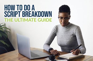 Script Breakdown | A How-To Video Tutorial - Celtx Blog