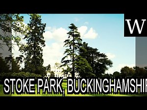 STOKE PARK, BUCKINGHAMSHIRE - WikiVidi Documentary
