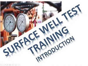 Well Testing Introduction Oil and Gas industry