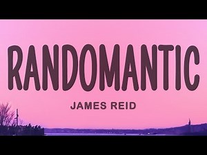James Reid - Randomantic (Lyrics)