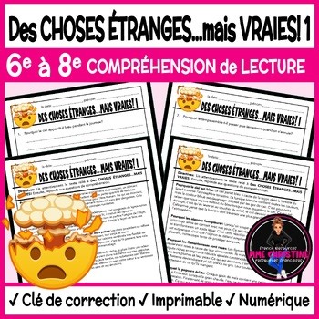 COMPRÉHENSION de LECTURE - Des choses étranges...mais vraies! 1 - French Reading