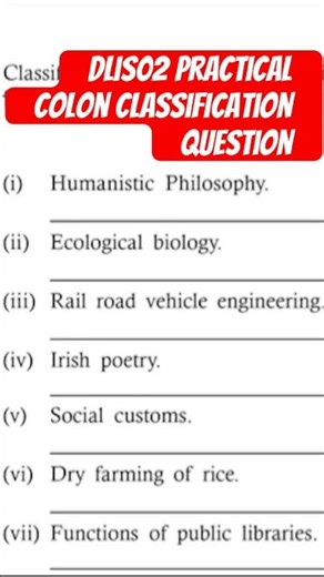 Dlis02 practical paper colon classification #dlis #dlisupdate #vmoukotanewsexam #vmoukota #vmou
