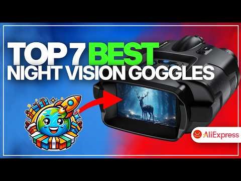 🥽🔥 The 7 BEST BUDGET Night Vision Goggles on AliExpress [2026]✅[Value for Money] night cam