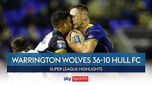 Warrington 36-10 Hull FC | Super League highlights