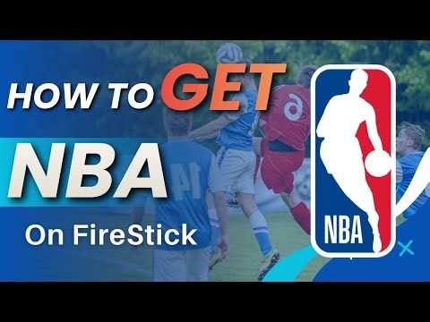How to Get the NBA App on FireStick | Full Setup Tutorial