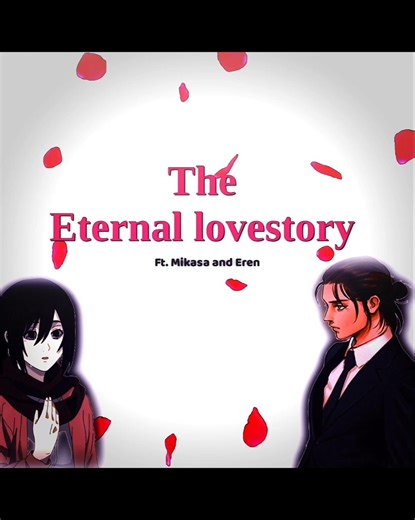 Eternal love ft. Mikasa X Eren [Sajni re] #viral #fyp #shorts #foryou #trending #music #love