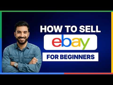 How to sell on eBay for beginners [FULL GUIDE]