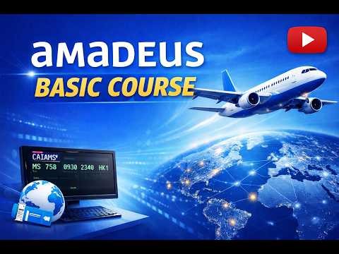 Complete Amadeus Basic Course 2026 | From Beginner to Professional ✈️