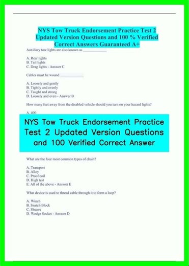 NYS Tow Truck Endorsement Practice Test 2 Updated Version Questions and 100 Verified Correct Answer