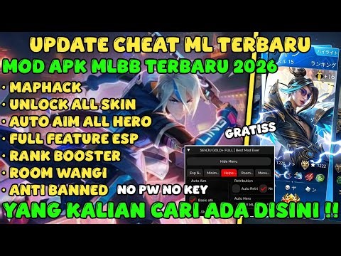 CHEAT ML TERBARU 2026 ANTI BANNED - MOD MENU MAP HACK MOBILE LEGENDS UNLOCK ALL SKIN GRATIS