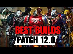 OVERPOWERED Builds for EVERY CLASS in Space Marine 2 Patch 12.0 Techmarine Update