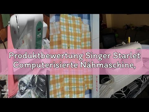 Produktbewertung Singer Starlet Computerisierte Nähmaschine, Metall, Weiß, Mint Panel