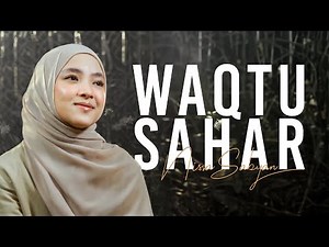 Waqtu Sahar - NISSA SABYAN