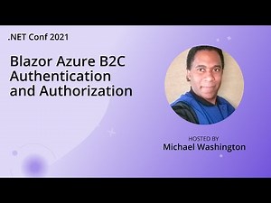 Blazor Azure B2C Authentication and Authorization