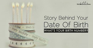 Our birth dates describes who we are, what we are good at and what our inborn abilities are. It also points to what we have to learn and the challenges we are facing. What's your BIRTH NUMBER? | The Minds Journal