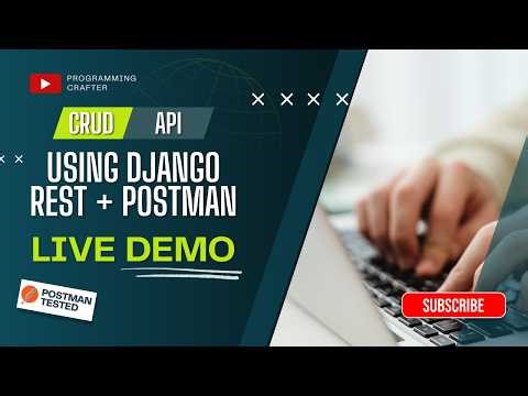 Create CRUD API using Django REST Framework + Postman