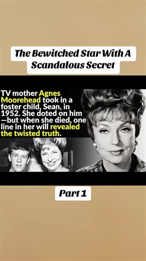 The Bewitched Star Agnes Moorehead's Scandalous Secret