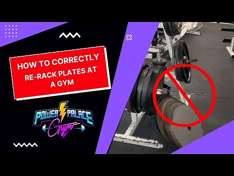 How To Correctly Re-rack Weight Plates and Why | Gym Etiquette Guide