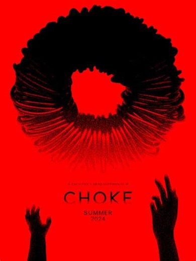 CHOKE (2024) - Movie