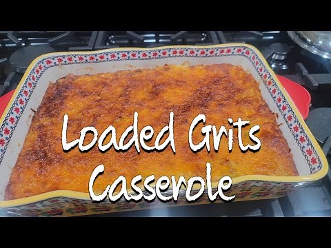 Easy Cheesy Loaded Grits Casserole