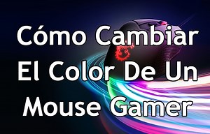 Cómo Cambiar El Color De Un Mouse Gamer - Guía %currentyear%