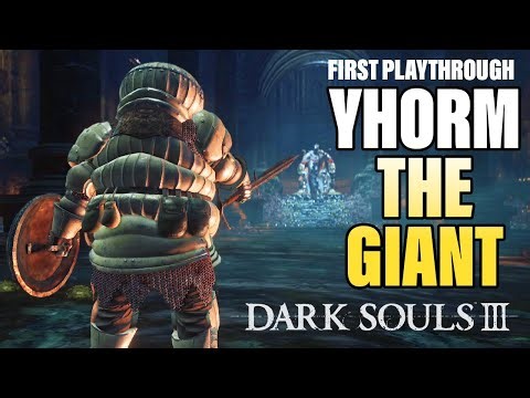 This Dark Souls 3 boss fight MADE MY DAY! — Yhorm the Giant