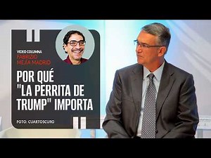 Why "Trump's Little Dog" Matters. By Fabrizio Mejía Madrid