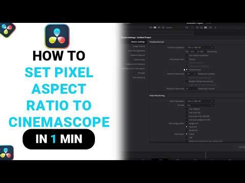 How to Set Pixel Aspect Ratio To Cinemascope on DaVinci Resolve [NEW]