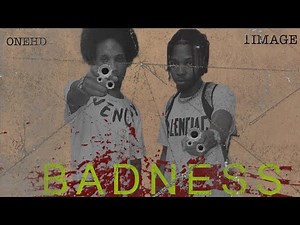ONEHD ft 1IMAGE - Badness (Official Audio)
