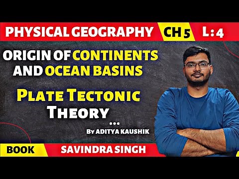 L4 : Origin of Continents and Ocean Basins | Physical Geography |