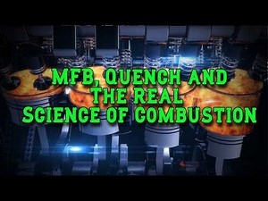 Big Bore Myths Destroyed, MFB, Quench and The Real Science of Combustion