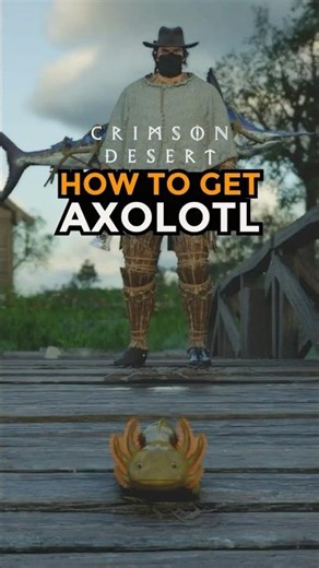 I found AXOLOTLS in Crimson Desert!