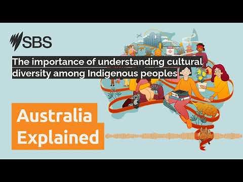 The importance of understanding cultural diversity among Indigenous peoples | Australia Explained