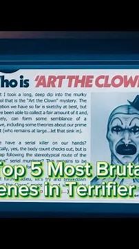 Top 5 Most Brutal Scenes in Terrifier 1 & 2!