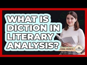 What Is Diction In Literary Analysis? - Fictional Journeys