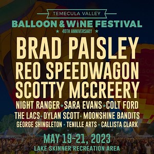 The Temecula Valley Balloon & Wine Festival Pre-Sale is live RIGHT NOW tvbwf.com Brad Paisley REO Speedwagon, Scotty McCreery MANY MORE Champagne Package (formerly EFE) and more! Get them before they sell out! #tvbwf #40thanniversary #temecula | Temecula Valley Balloon & Wine Festival