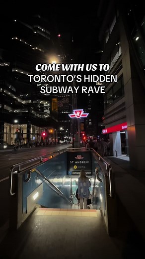 Exploring Toronto’s Hidden Subway Rave Scene