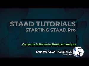 STAAD Tutorials: Starting STAAD.Pro (for BEGINNERS) | Computer Software in Structural Analysis