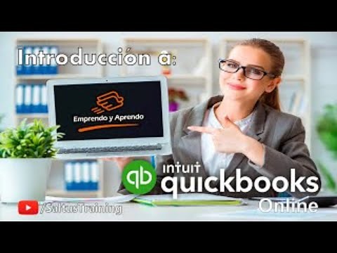 Cómo usar Quickbooks en Español - Introduccion a QuickBooks