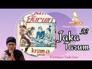 JAKA TARUM - Dongéng Sunda Abah Awie. Séri ka 32