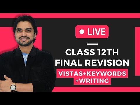 Live Class 12th English Full Revision Vistas | Paper Presentation/Keywords/Writing/Questions