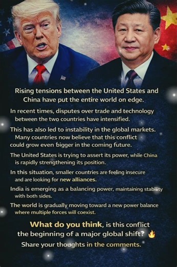 US–China Tensions Are Rising: A New Global Power Shift? 🇺🇸.