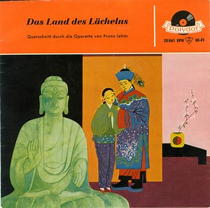 Franz Lehár - Das Land Des Lächelns (Querschnitt Durch Die Operette Von Franz Lehár)