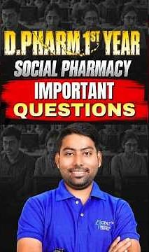 D.Pharm 1st Year Social Pharmacy Important Questions 2026 | Most Expected Questions