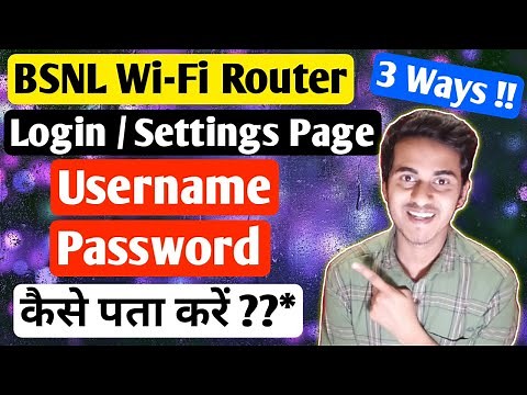 How to Find Bsnl WiFi Router Login Username and Password? | Find Router Login Username and Password