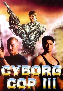 Regarder Cyborg cop III en streaming complet et légal