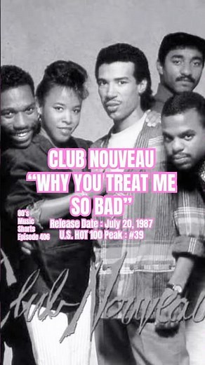 Club Nouveau “Why You Treat Me So Bad” #80s #80smusic #clubnouveau