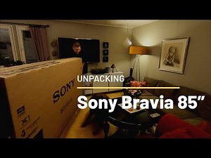Unpacking Sony Bravia 85” TV