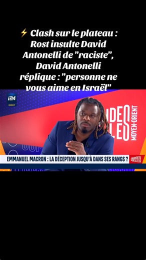 ⚡ Clash sur le plateau : Rost insulte David Antonelli de "raciste", David Antonelli réplique : "personne ne vous aime en Israël" #Israel #france #i24news #GGMO @à la une i24NEWS en Français | David Antonelli